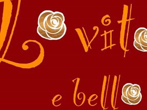 La vita e bella　-ラヴィータエベッラ-“すてきな人生”