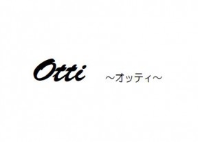 Otti～オッティ～